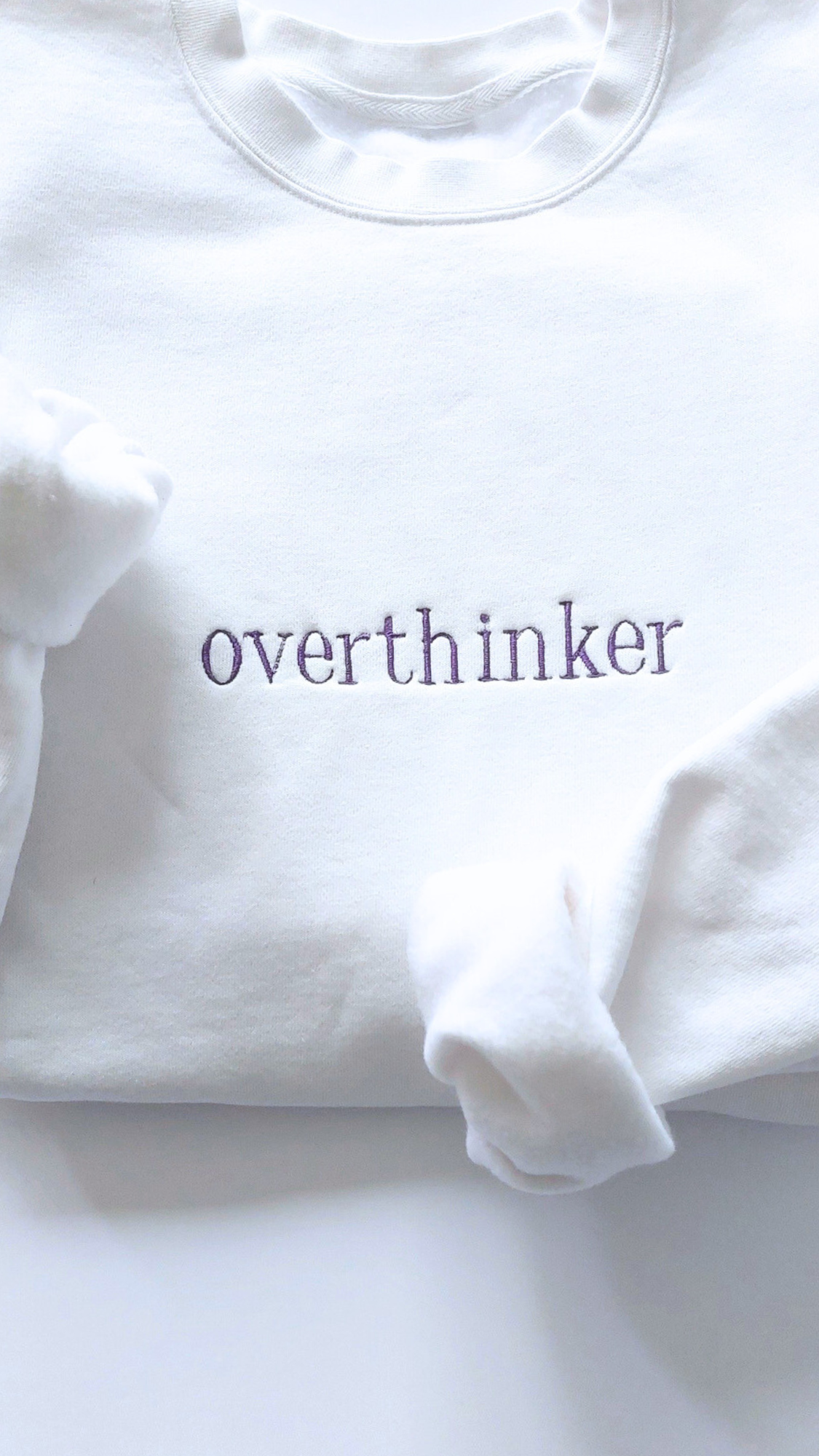 Overthinker™ Embroidered Sweatshirt